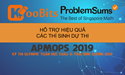 Hướng dẫn các thí sinh dự thi APMOPS 2019 chuẩn bị tốt nhất với toán High Ability trong KOOBITS